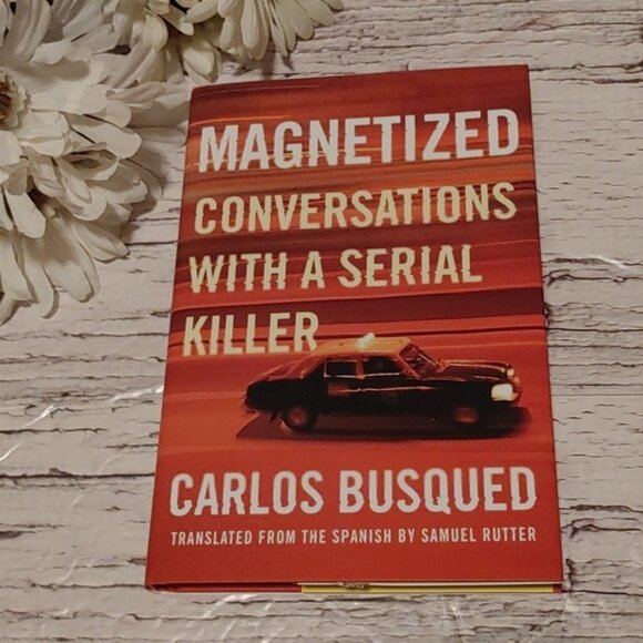 3/$13 Magnetized. Conversation with a serial killer adult non fiction book - Picture 1 of 5